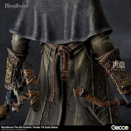  gecco游戏血源诅咒老猎人bloodbornetheoldhunter猎人16雕像